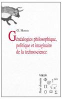 Genealogies Philosophique, Politique Et Imaginaire de la Technoscience 271162529X Book Cover