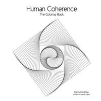 Human Coherence: The Coloring Book 1533383367 Book Cover