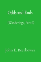 Odds and Ends: (Wanderings Part 6) B0F9MXTQHH Book Cover