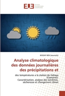 Analyse climatologique des données journalières des précipitations et 6203424838 Book Cover