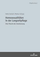 Homosexualitaeten in Der Langzeitpflege: Eine Theorie Der Anerkennung 3631762003 Book Cover