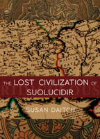 The Lost Civilization of Suolucidir 0872867005 Book Cover