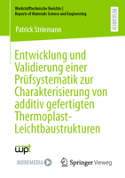 Entwicklung Und Validierung Einer Prüfsystematik Zur Charakterisierung Von Additiv Gefertigten Thermoplast-Leichtbaustrukturen 3658407549 Book Cover
