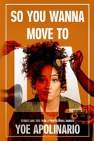 So You Wanna Move to LA: Stories and Tips from a Professional Dancer B0CJSZ6FYT Book Cover