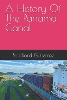 A History Of The Panama Canal B0DW3WP54M Book Cover