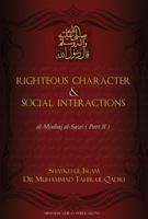 Righteous Character & Social Interactions: Al-Minhaj Al-Sawi 1908229020 Book Cover