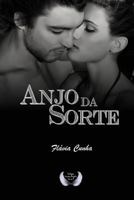 Anjo Da Sorte 1497439671 Book Cover