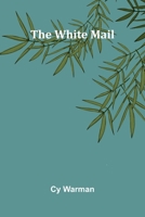 The White Mail 9368397325 Book Cover