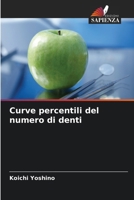 Curve percentili del numero di denti (Italian Edition) 6209968511 Book Cover