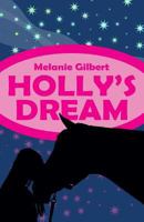 Holly's Dream 1975695240 Book Cover