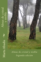 Almas de cristal y niebla 1503357147 Book Cover