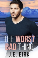 The Worst Bad Thing B0B13RWBNM Book Cover