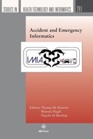 Accident and Emergency Informatics (Studies in Health Technology and Informatics, 291) 1643682741 Book Cover