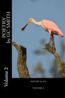 Poerty by GC: Volume 2 1530528631 Book Cover