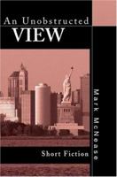 An Unobstructed View 0595324738 Book Cover