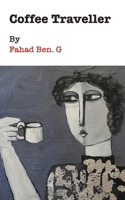 Coffee Traveller 1913136388 Book Cover