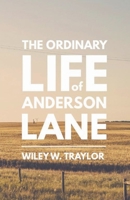 The Ordinary Life of Anderson Lane B0BC2KYX8D Book Cover