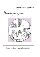 Immaginazione: Fare tesoro del dono della conoscenza, non di ricchezze e potere, questo è, di sicuro, il senso dell'isola sperduta nell'Oceano. 1471602311 Book Cover