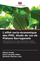L'effet socio-économique des PME, étude de cas de Plátano Barraganete (French Edition) 620704066X Book Cover