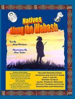 Natives Along the Wabash 0982094914 Book Cover