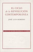 El Ciclo De La Revolucion Contemporanea (70 Aniversario Fce) 968167782X Book Cover
