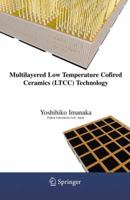 Multilayered Low Temperature Cofired Ceramics (Ltcc) Technology 1441935762 Book Cover