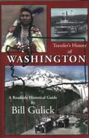 A Traveler's History of Washington 0870043714 Book Cover