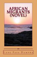 African Migrants (Novel) B08TQV7LT5 Book Cover
