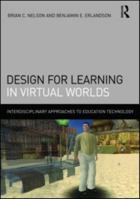 Design for Learning in Virtual Worlds 0415886406 Book Cover