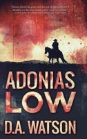 Adonias Low: A Western 4824116465 Book Cover