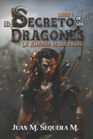 EL SECRETO DE LOS DRAGONES: La Alianza de las Razas B0CFCRV3ZK Book Cover