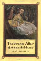 The Strange Affair of Adelaide Harris 0582150957 Book Cover