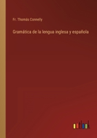 Gramática de la lengua inglesa y española 3368117068 Book Cover