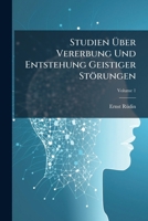 Studien Uber Vererbung Und Entstehung Geistiger Storungen, Volume 1 1174211679 Book Cover