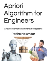 Apriori Algorithm for Engineers: A Foundation for Recommendation Systems (Data Sciences) B0DRTHNPYT Book Cover