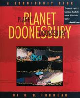 Planet Doonesbury: A Doonesbury Book (Trudeau, G. B., Doonesbury Book.) 0836236866 Book Cover