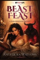 Beast Feast: A Dark Minotaur Fantasy of Desire and Forbidden Power B0HK2WRTWG Book Cover