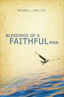 Blessings of a Faithful Man 1613467427 Book Cover