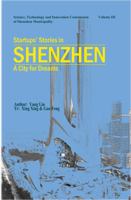 Startups’ Stories in Shenzhen: A City for Dreams: Volume III 1965890016 Book Cover