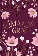 Amazing Grace (Prayer Book) 1639388656 Book Cover