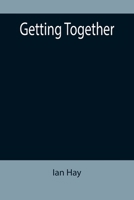 Getting Together 151866654X Book Cover