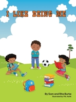 I Like Being Me 0980996325 Book Cover