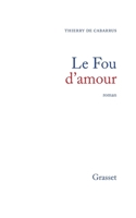 Le fou d'amour 2246390818 Book Cover