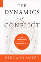 The Dynamics of Conflict: A Guide to Engagement and Intervention 047061353X Book Cover