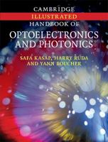 Cambridge Illustrated Handbook of Optoelectronics and Photonics 1107404231 Book Cover