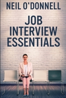 Job Interview Essentials: Large Print Edition 1034790080 Book Cover