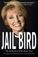 Jail Bird: The Inside Story of The Glam Vicar 0745968775 Book Cover