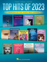 Top Hits of 2023 - Arranged for Piano/Vocal/Guitar 8350102934 Book Cover