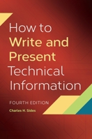How to Write and Present Technical Information 1573561339 Book Cover