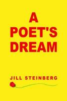 A Poet's Dream 1425714757 Book Cover